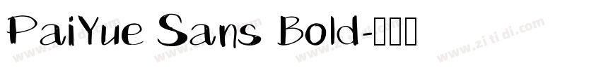 PaiYue Sans Bold字体转换